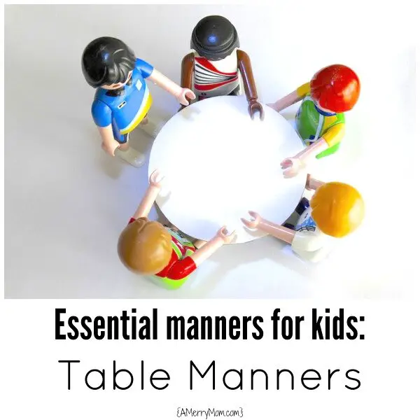 Table manners for kids - AMerryMom.com